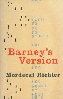 Barney's Version by Mordecai Richler