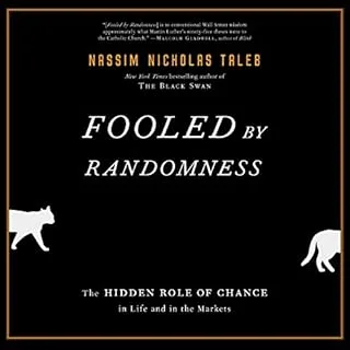Fooled by Randomness by Nassim Nicholas Taleb
