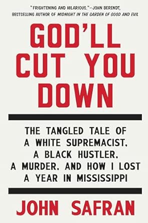 God Will Cut You Down by John Safran