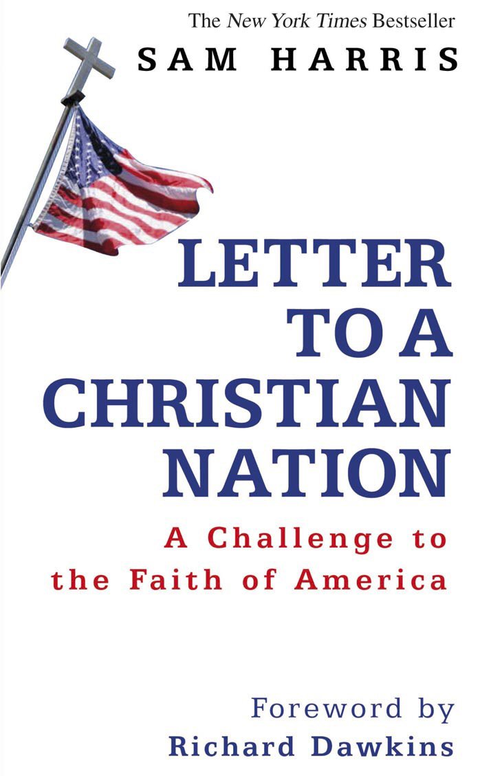 Letter to a Christian Nation by Sam Harris