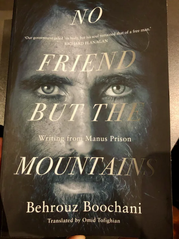 No Friend But the Mountains by Behrouz Boochani