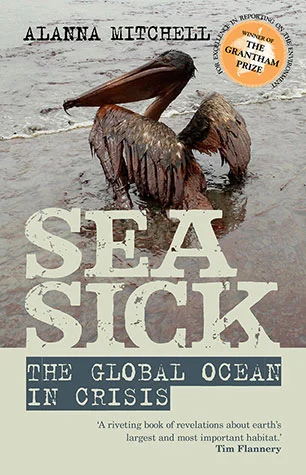 Sea Sick by Alanna Mitchell