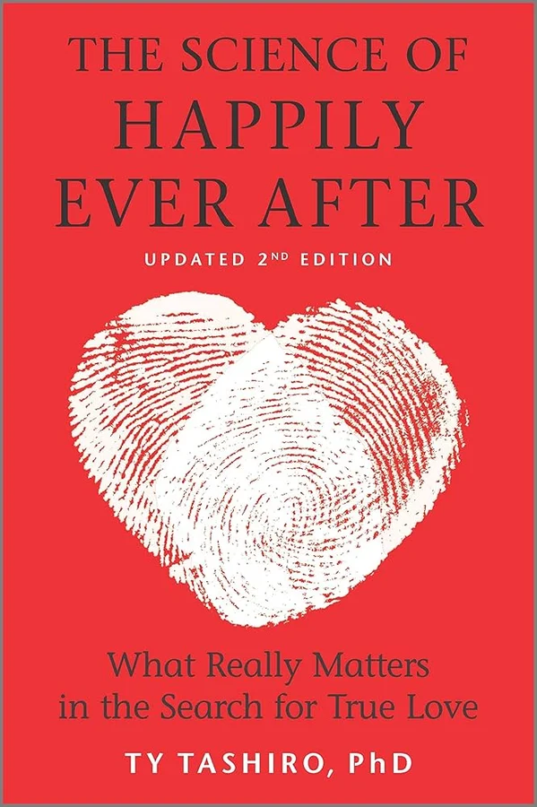 The Science of Happily Ever After by Ty Tashiro