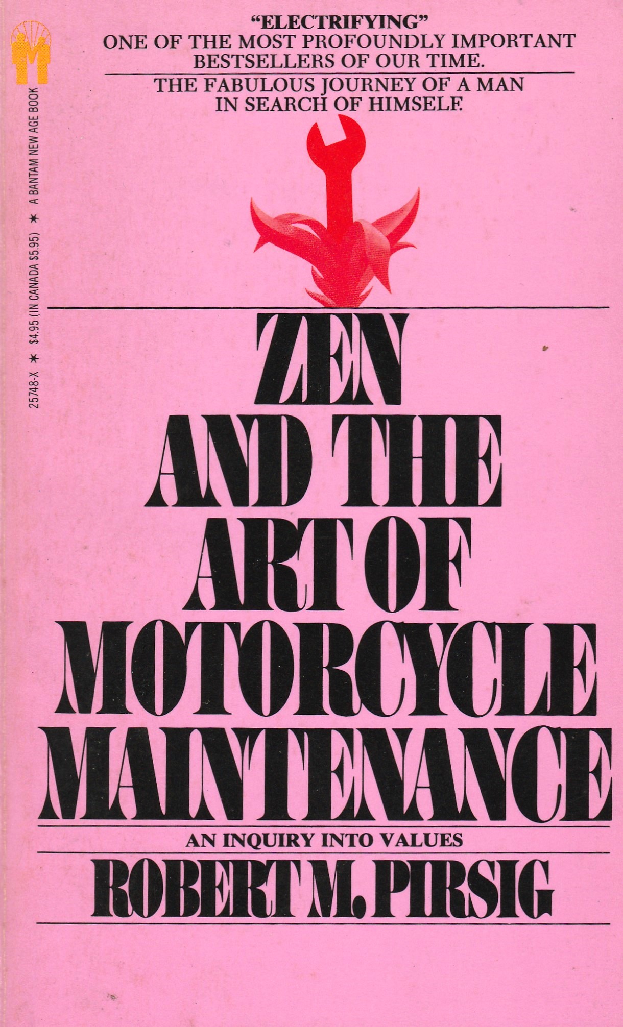 Zen and the Art of Motorcycle Maintenance by Robert M. Pirsig